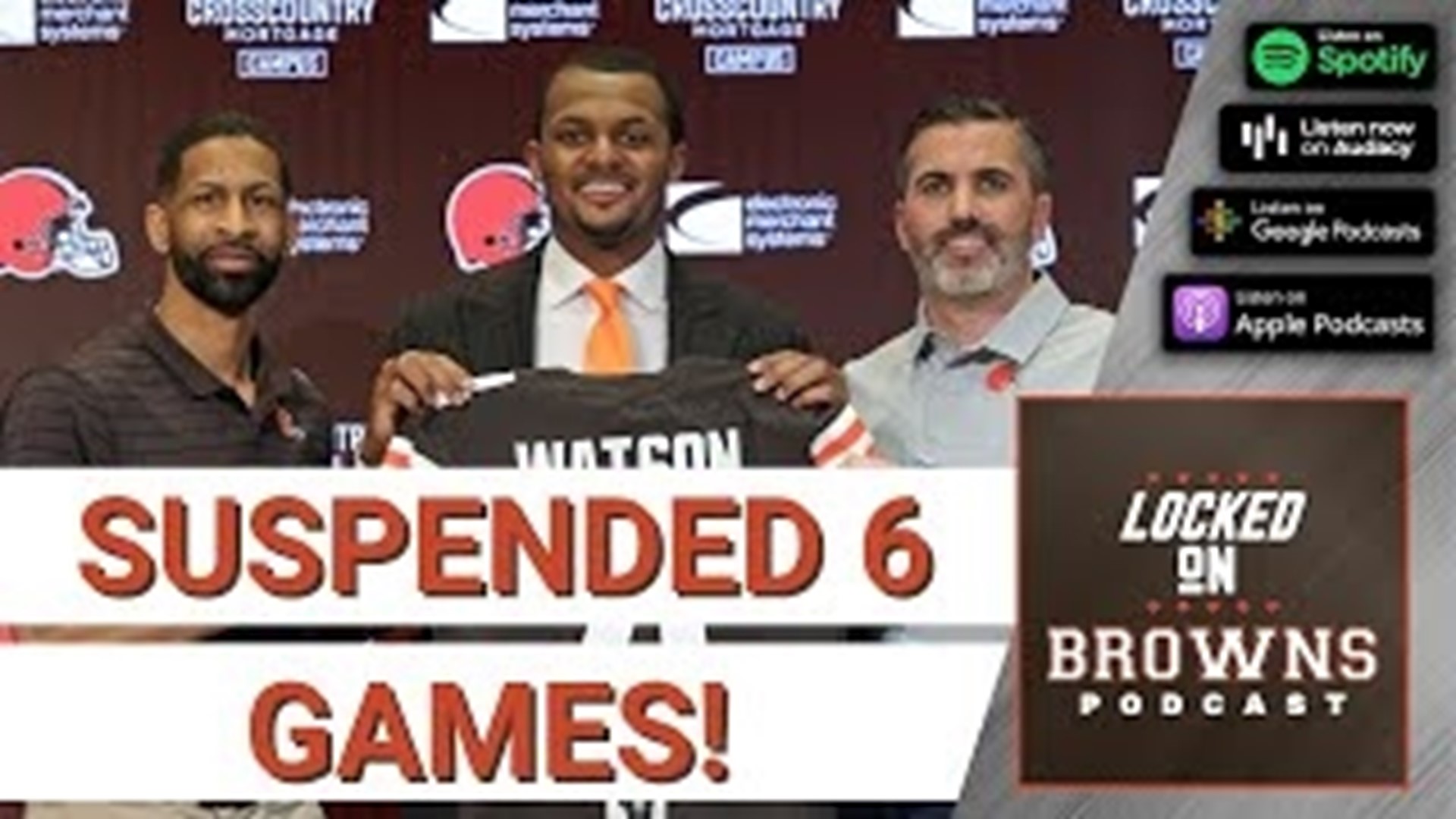 Garrett Bush and Jeff Lloyd of the Locked On Browns Podcast discuss the latest Cleveland Browns news including the 6 game suspension for Deshaun Watson.