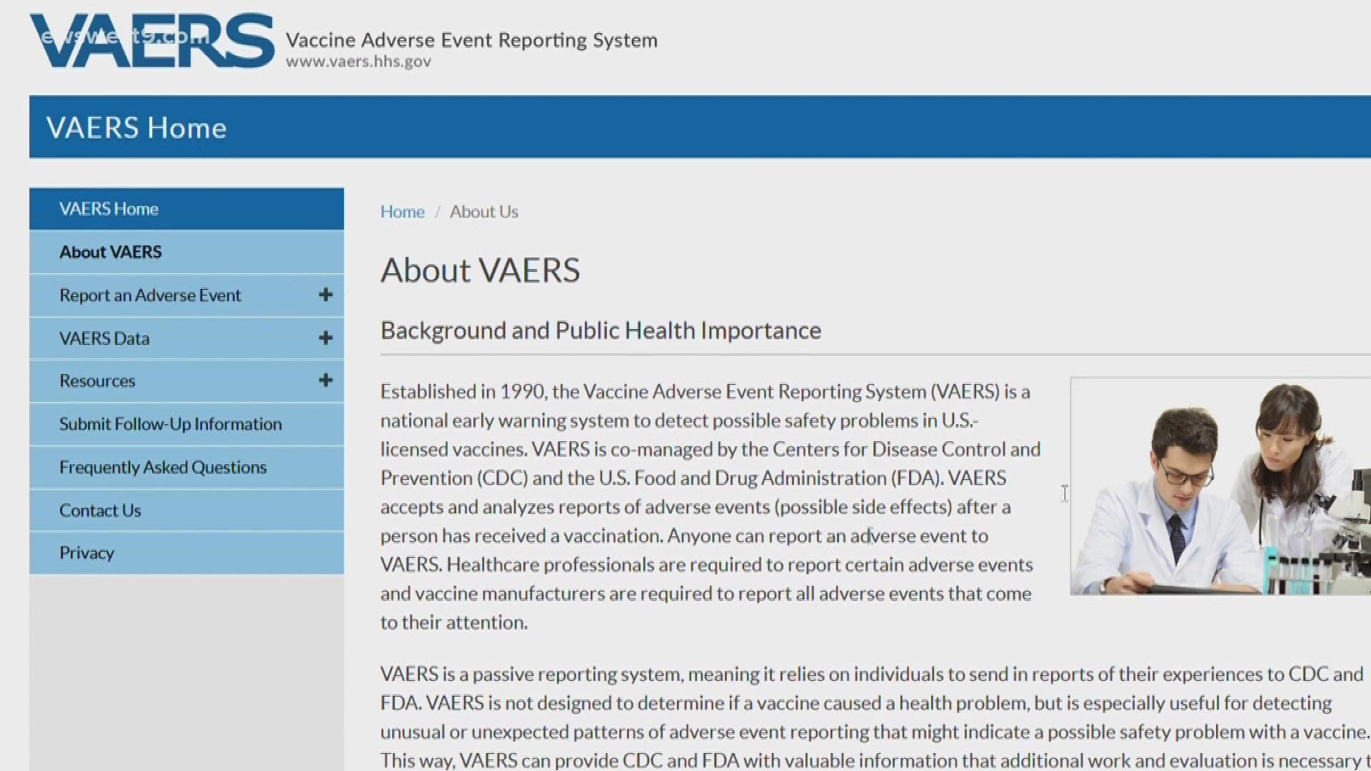 VAERS is an early warning system to detect possible safety problems in U.S. licensed vaccines. It's managed by the CDC and FDA.