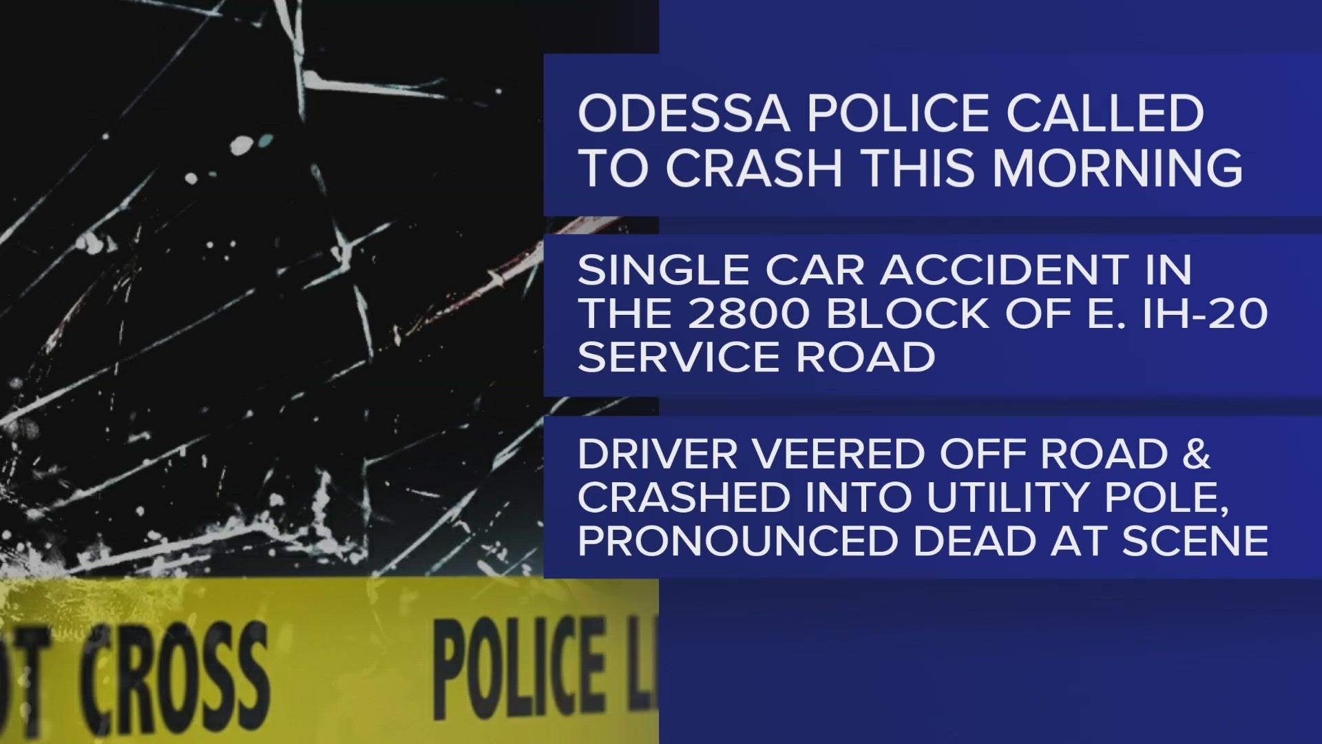 20-year-old Alyssa Monique Vega was pronounced dead at the scene of the crash. Next of kin has been notified.