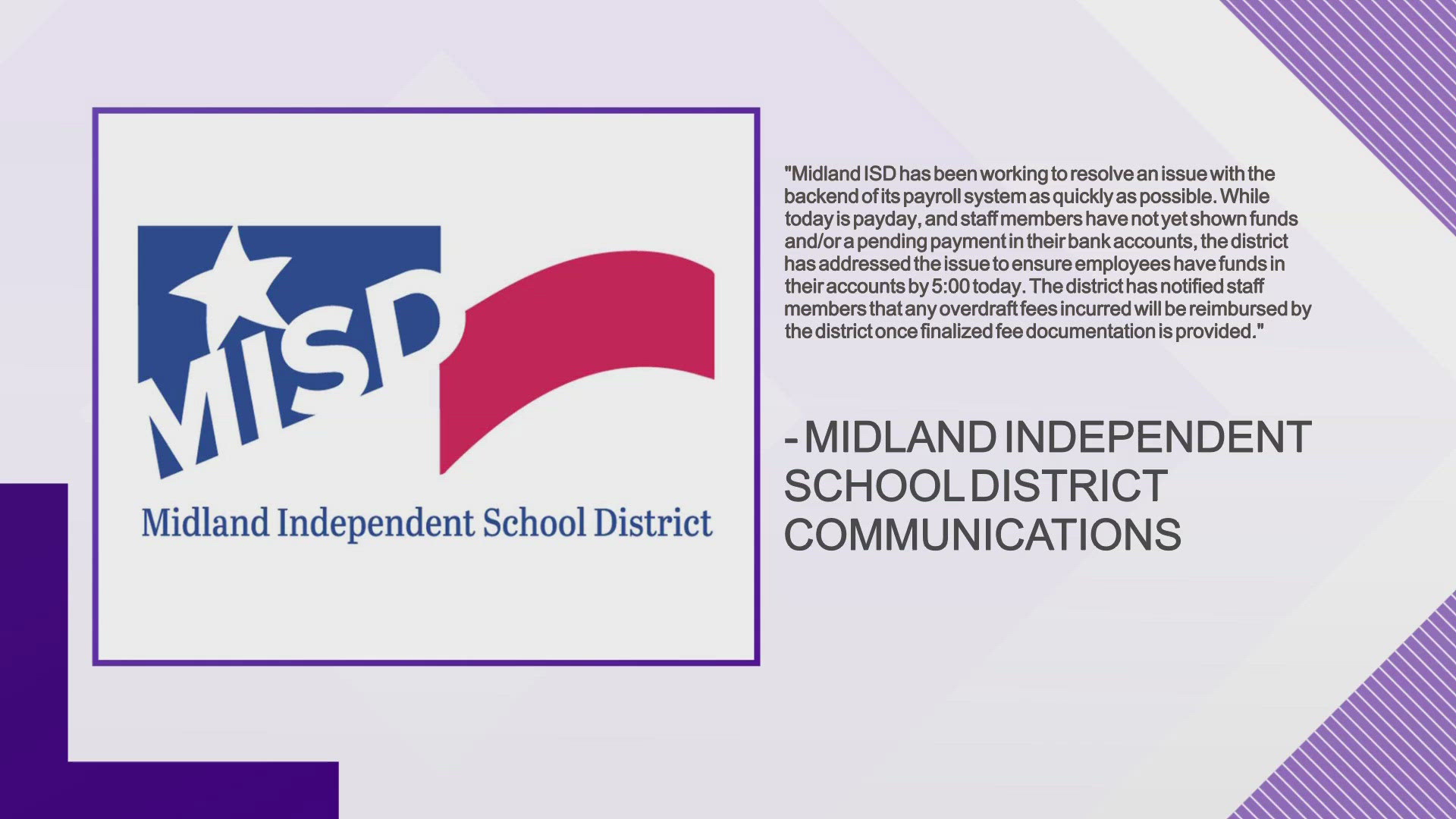 The district has notified staff members that they will reimburse any overdraft fees upon providing the necessary documentation.