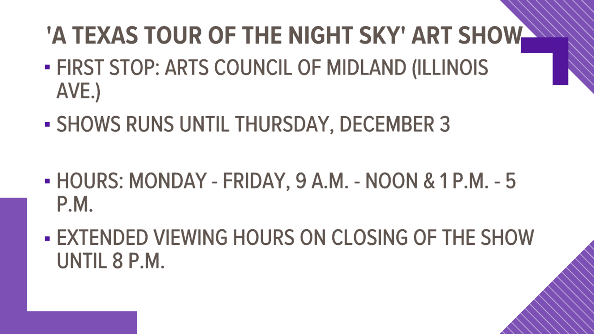 The show's first stop will be at the Arts Council of Midland today.