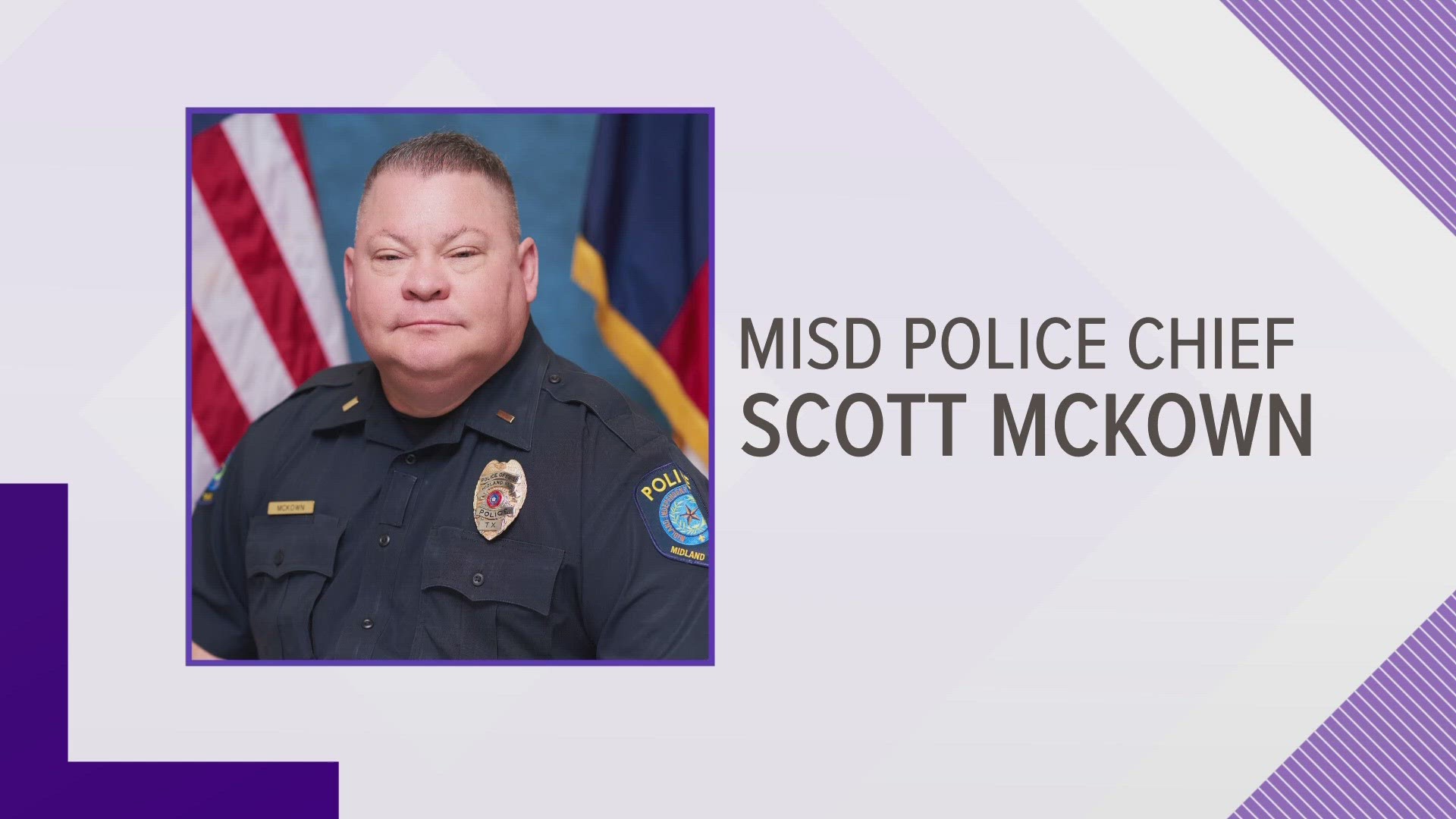 Chief Scott McKown has 30 years of law enforcement experience including 23 years within a school district police department.