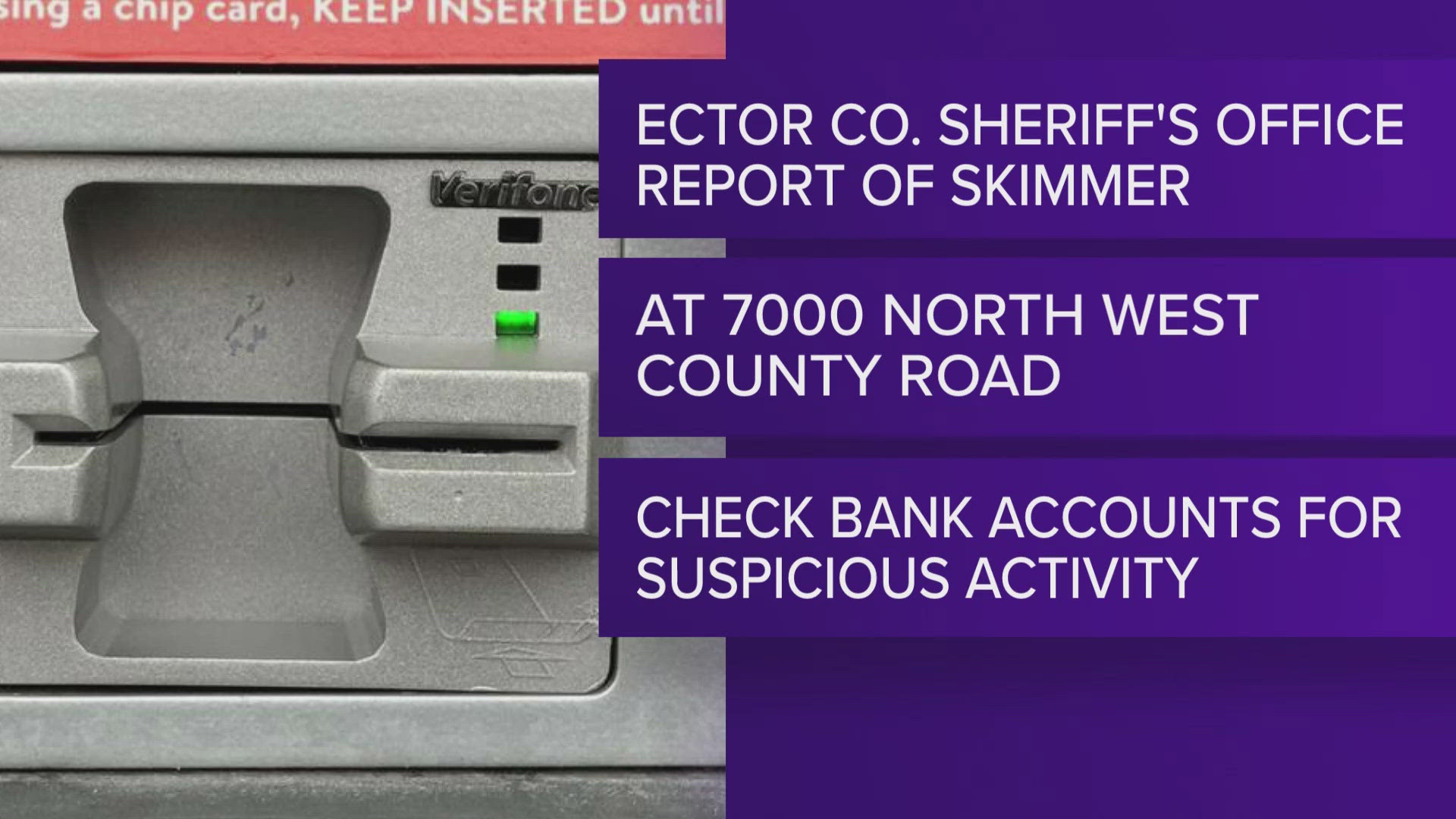 The DK Store on 7000 North West County Road has been found to have had credit card skimmers at the pump.