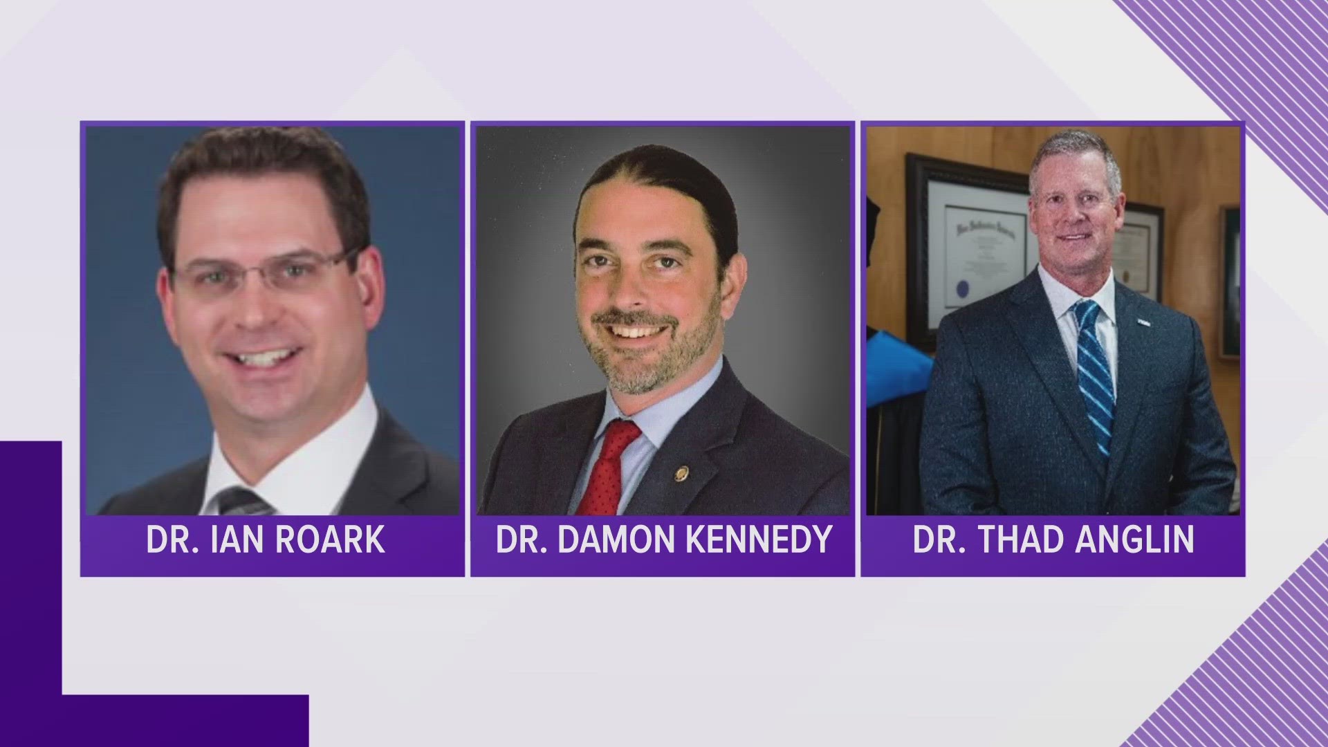 The three finalists are Dr. Thad Anglin, Dr. Ian Roark and Dr. Damon Kennedy. There will be public forums through the first week of May for each candidate.