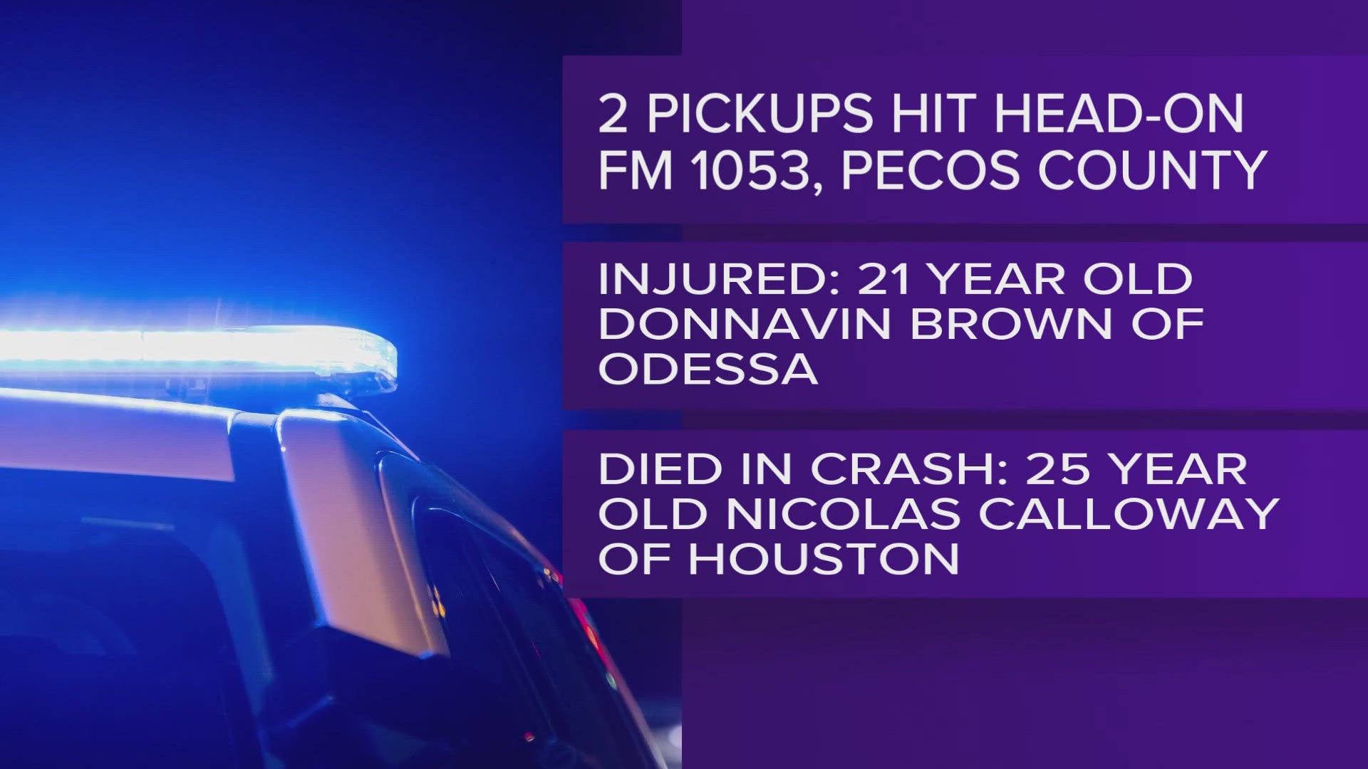 The collision occurred on FM 1053 near mile marker 384 in Pecos County.