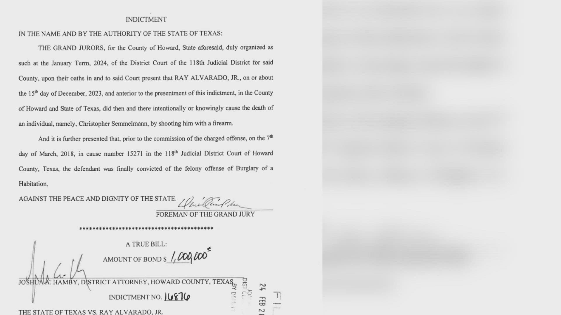 On Feb. 21, Ray Alvarado was indicted for the alleged murder of Christopher Semmelmann and was convicted of burglary of habitation.