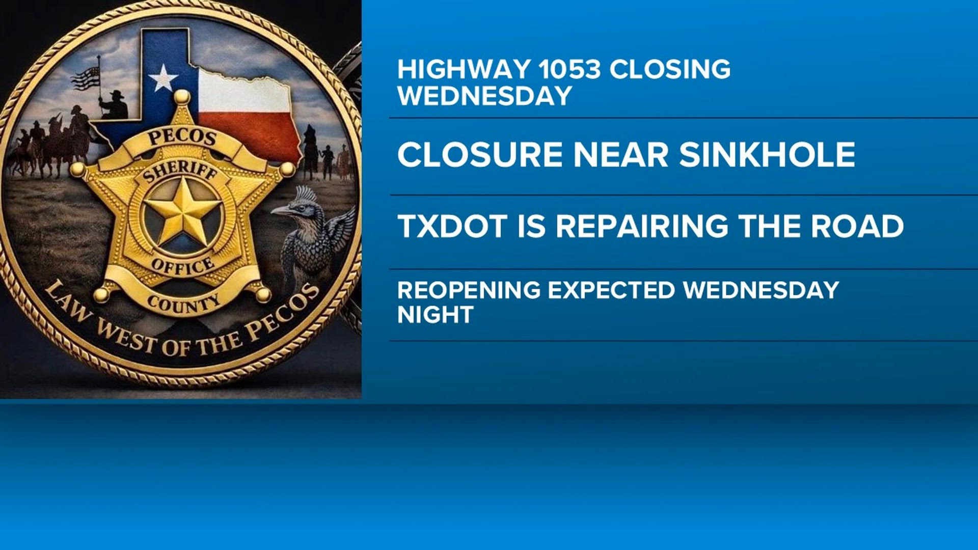 Pecho S Sinkhole to cause Wednesday closure of Highway 1053 in Pecos County ...