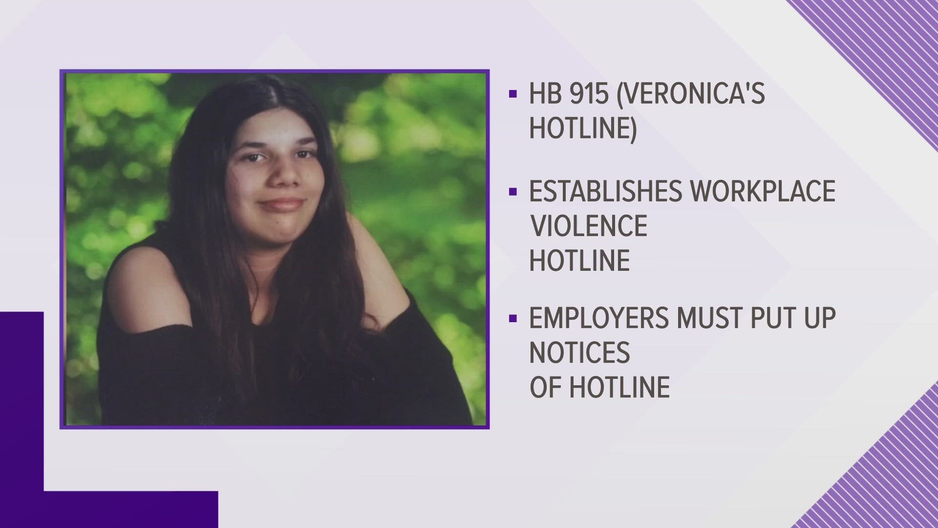 Midland resident Veronica Sanchez was killed by her coworker in 2022. Today, House Bill 915 will bring an anonymous workplace violence hotline to Texas businesses.