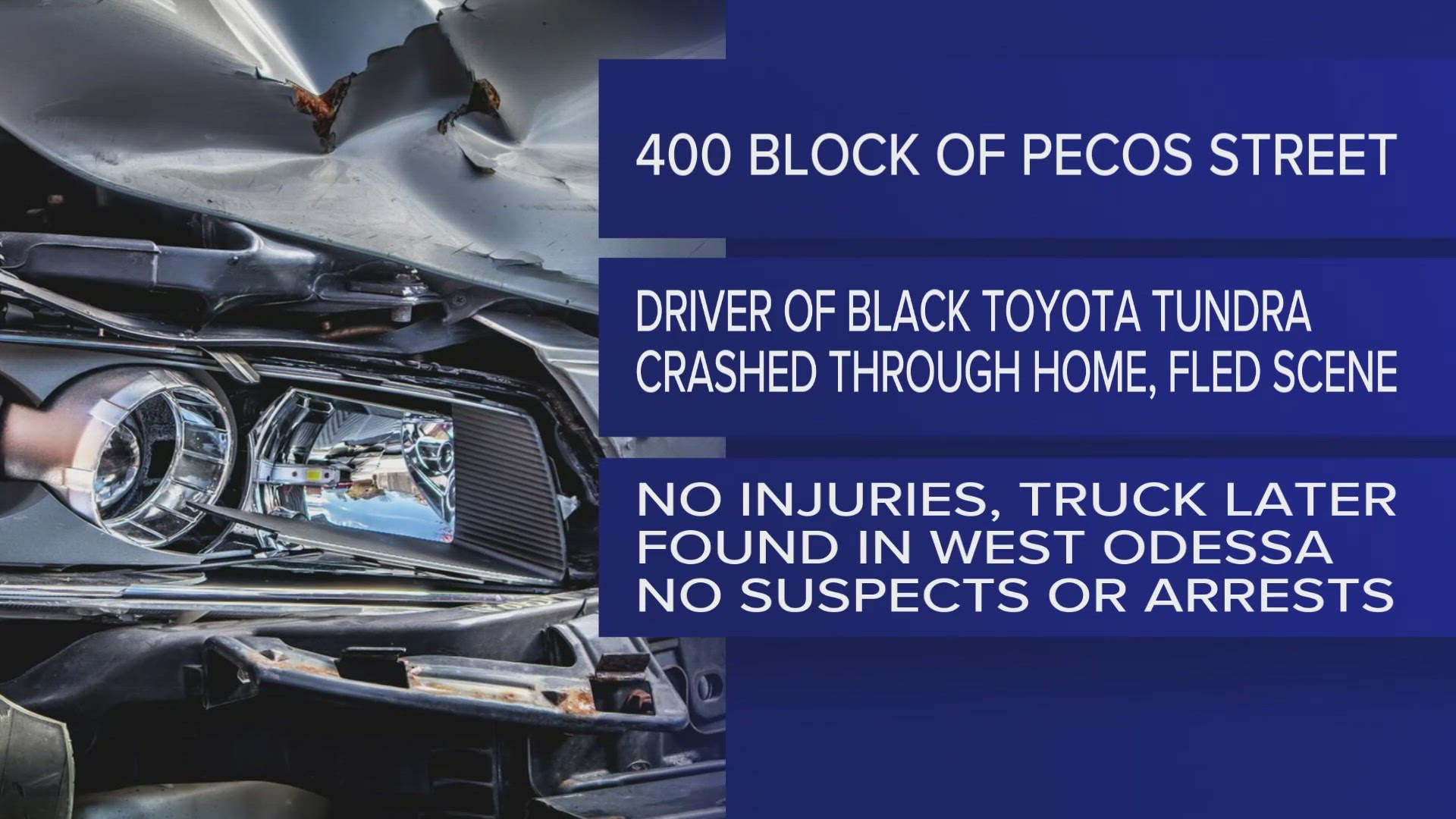 The accident happened in the 400 block of Pecos Street. Police say the driver later fled the scene. 