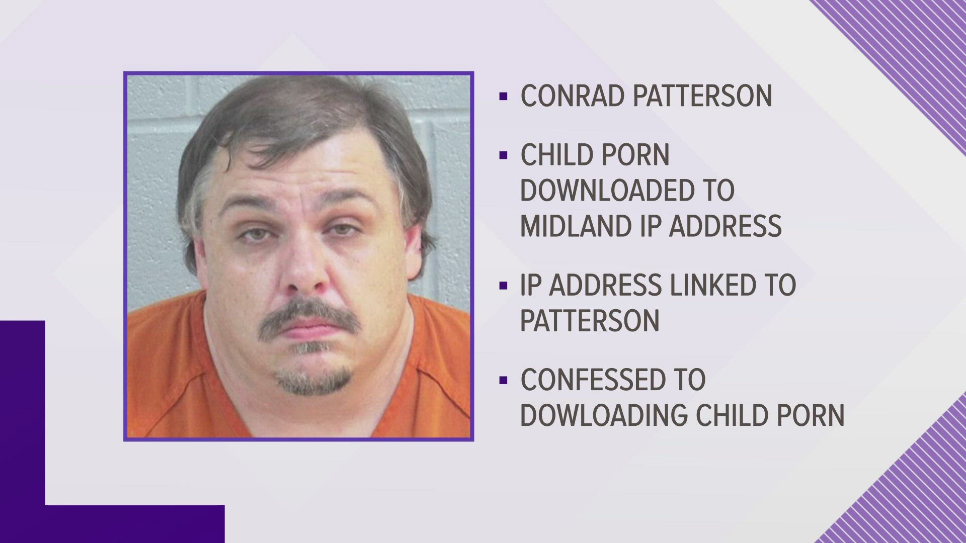 Conrad Jay Patterson was arrested Thursday for possession of child pornography, controlled substance, prohibited weapons and components of explosives.