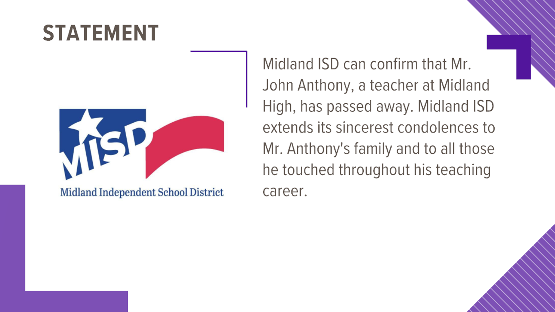 According to the district, was a teacher at Midland High School.