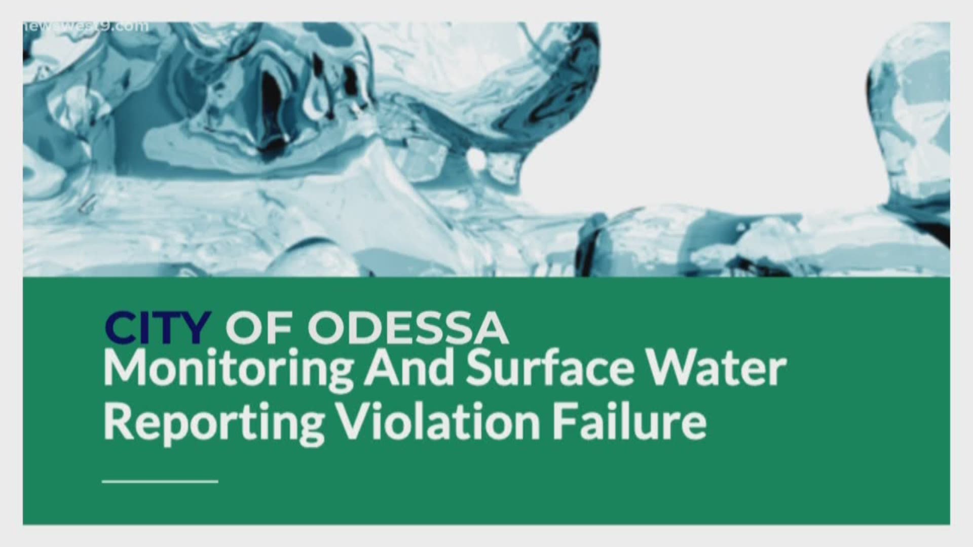 The City of Odessa has posted a notice on its website notifying people that they violated requirements for monitoring and surface water reporting.