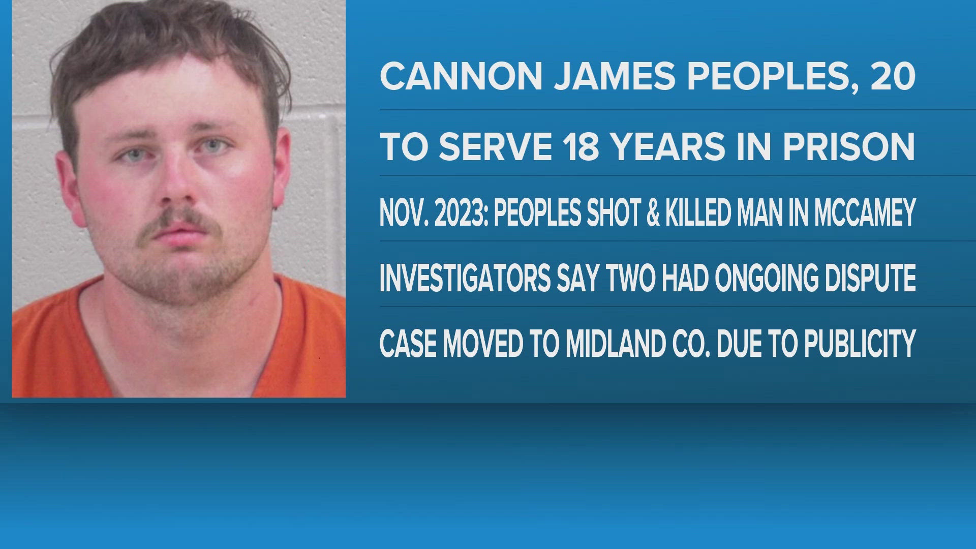 McCamey man sentenced to 18 years in prison for 2023 murder | newswest9.com