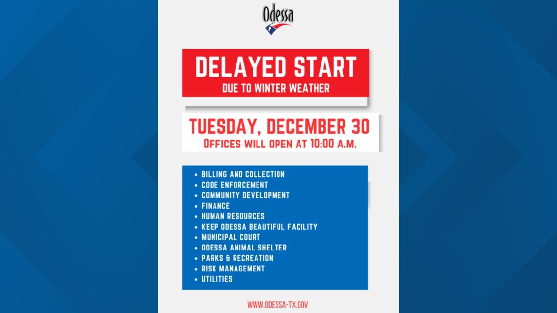 City of Odessa delays opening Tuesday due to cold weather concerns