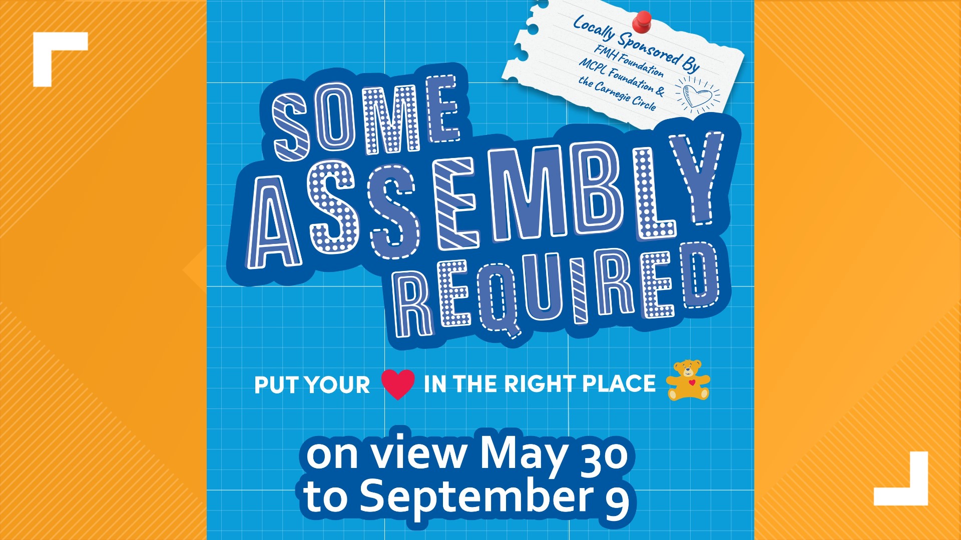 “Some Assembly Required” allows creative thinkers of all ages to see behind the scenes of how different gadgets and gizmos are made.