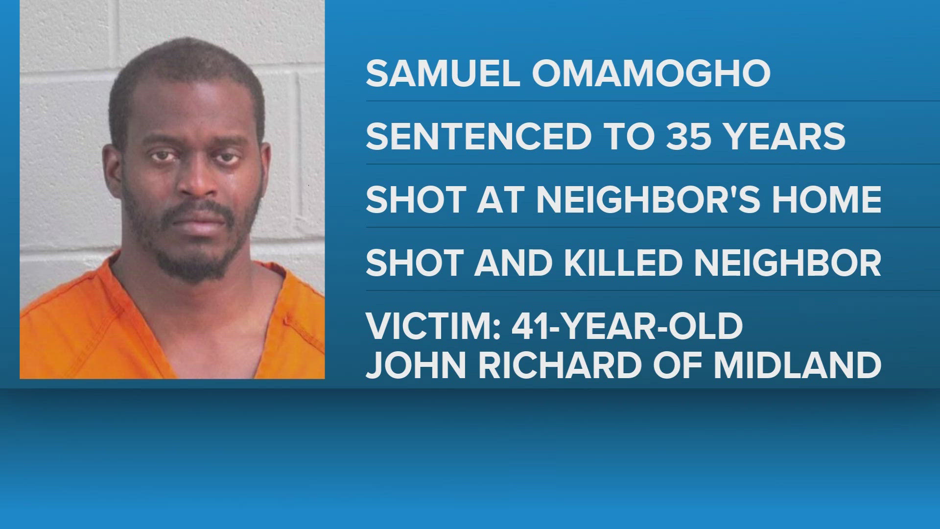 Midland man pleaded guilty, sentenced to 35 years in prison for May ...