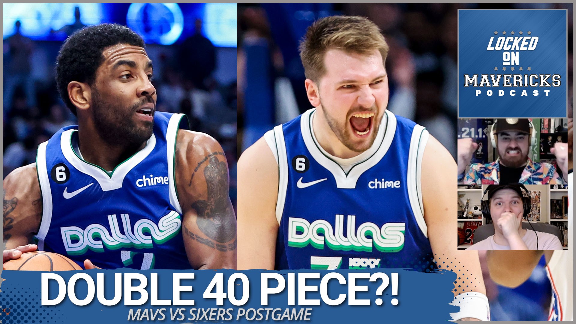 Nick Angstadt & Isaac Harris breakdown Luka Doncic & Kyrie Irving's 40-point night and the Dallas Mavericks win over the Philadelphia 76ers.