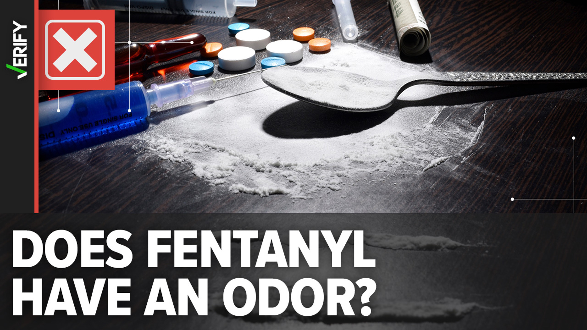 Fentanyl Does Not Have An Odor 