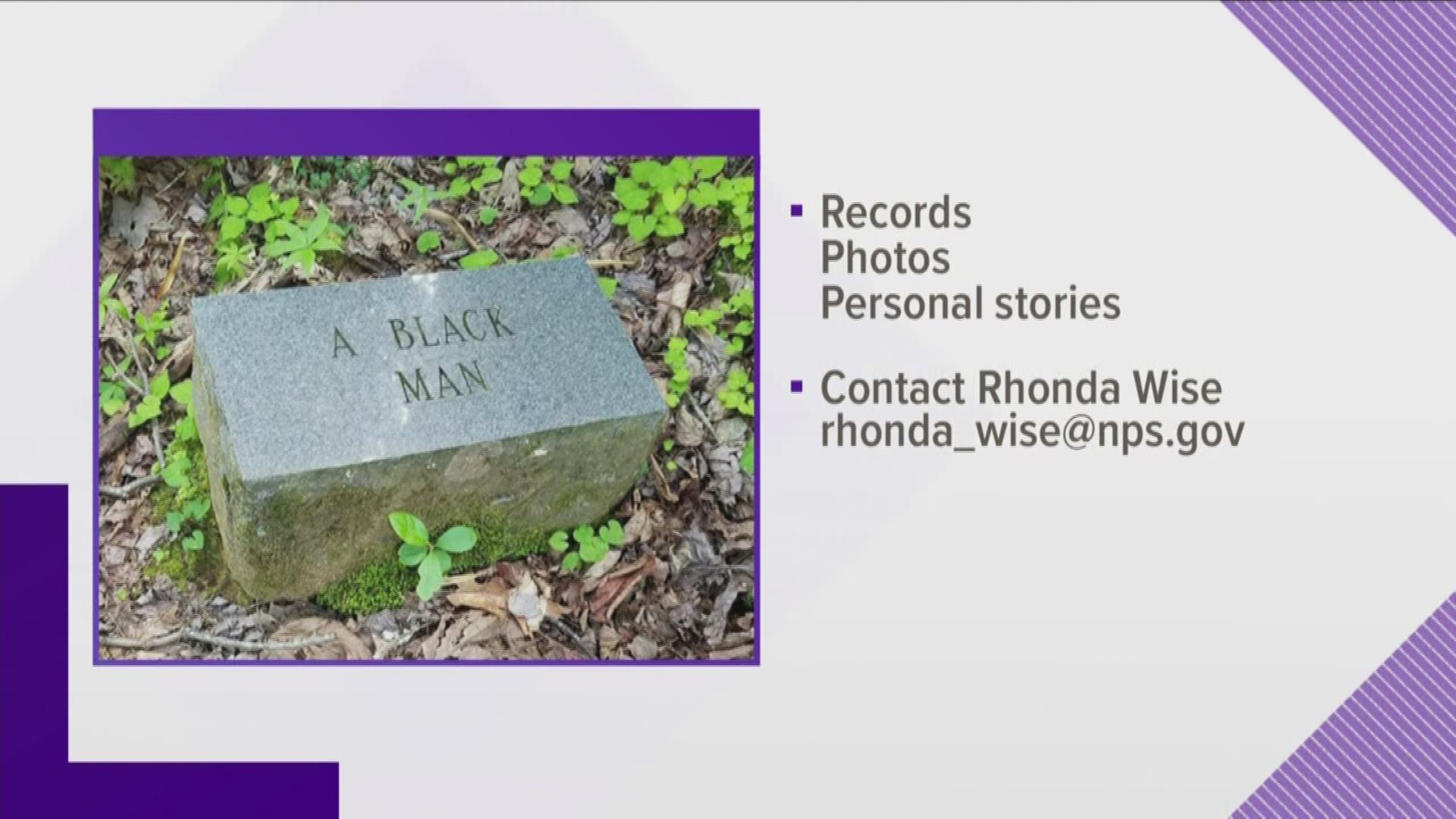 The Great Smoky Mountains National Park is asking for help from the public to identify African Americans buried long ago who remain nameless and faceless.