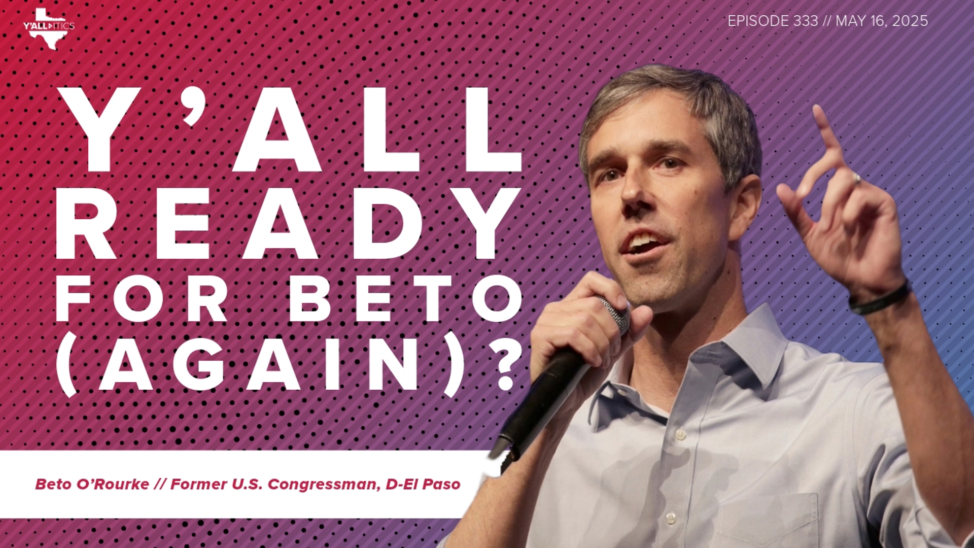 It’s not officially a campaign but Beto O’Rourke is touring the state and talking to Texans again. So, is he preparing to launch a new campaign in 2026?