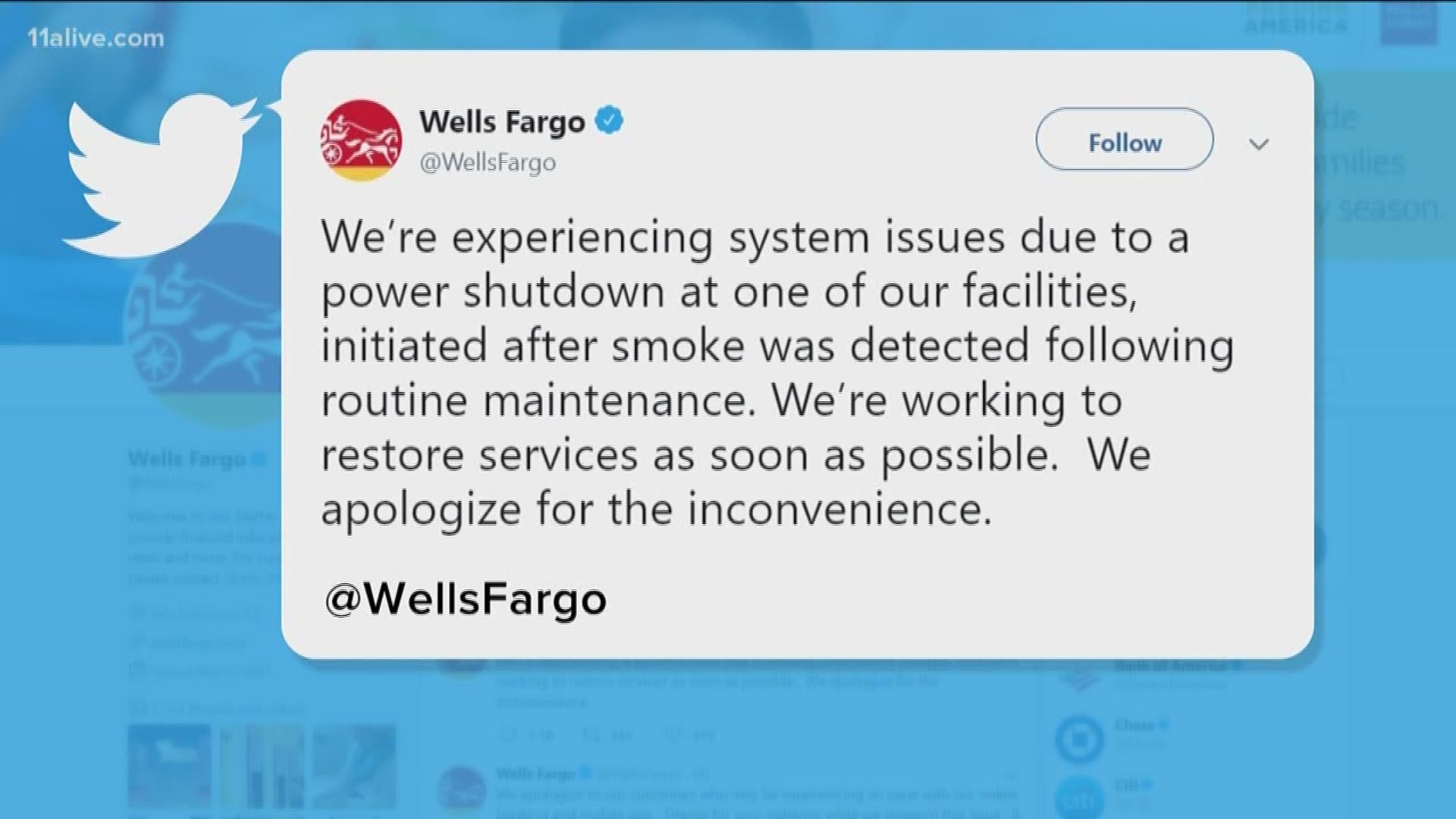 The banks sent a tweet saying “We apologize to our customers who may be experiencing an issue with our online banking and mobile app. Thanks for your patience while we research this issue. If you are impacted, please check back here for updates.”